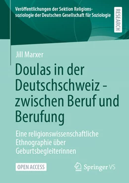 Abbildung von Marxer | Doulas in der Deutschschweiz - zwischen Beruf und Berufung | 1. Auflage | 2025 | beck-shop.de