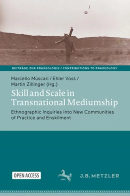 Abbildung von Múscari / Voss | Skill and Scale in Transnational Mediumship | 1. Auflage | 2026 | beck-shop.de