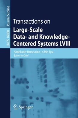 Abbildung von Hameurlain / Tjoa | Transactions on Large-Scale Data- and Knowledge-Centered Systems LVIII | 1. Auflage | 2025 | beck-shop.de