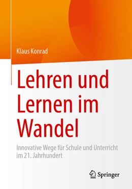 Abbildung von Konrad | Lehren und Lernen im Wandel | 1. Auflage | 2025 | beck-shop.de
