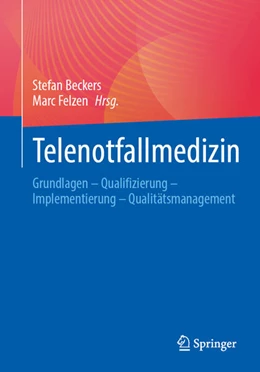 Abbildung von Beckers / Felzen | Telenotfallmedizin | 1. Auflage | 2026 | beck-shop.de