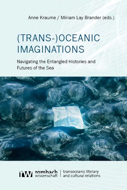 Abbildung von Kraume / Lay Brander | (Trans-)Oceanic Imaginations | 1. Auflage | 2026 | 1 | beck-shop.de