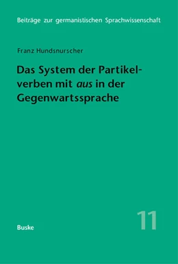 Abbildung von Hundsnurscher | Das System der Partikelverben mit »aus« in der Gegenwartssprache | 1. Auflage | 2025 | beck-shop.de