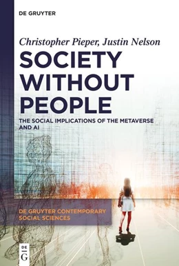 Abbildung von Pieper / Nelson | Society Without People | 1. Auflage | 2025 | beck-shop.de