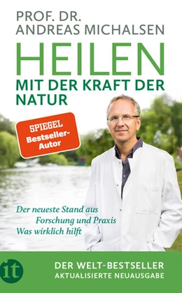 Abbildung von Michalsen / Sandmann | Heilen mit der Kraft der Natur | 1. Auflage | 2025 | beck-shop.de