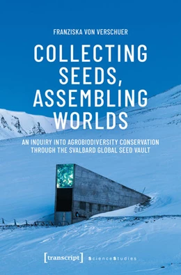 Abbildung von von Verschuer | Collecting Seeds, Assembling Worlds | 1. Auflage | 2025 | beck-shop.de