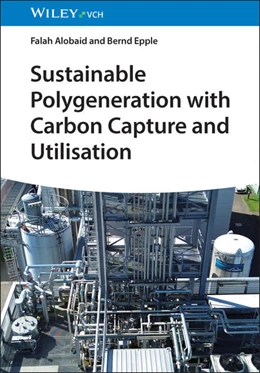 Abbildung von Alobaid / Epple | Sustainable Polygeneration based on Carbon Capture and Utilisation | 1. Auflage | 2026 | beck-shop.de