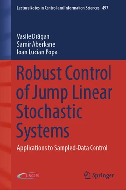 Abbildung von Dragan / Aberkane | Robust Control of Jump Linear Stochastic Systems | 1. Auflage | 2025 | beck-shop.de