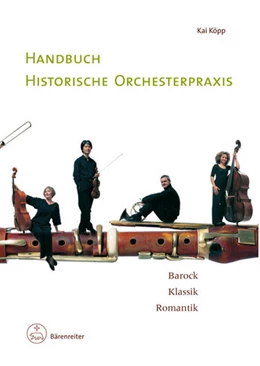 Abbildung von Köpp | Handbuch historische Orchesterpraxis | 3. Auflage | 2025 | beck-shop.de