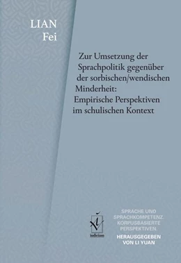 Abbildung von Lian | Zur Umsetzung der Sprachpolitik gegenüber der sorbischen/wendischen Minderheit: Empirische Perspektiven im schulischen Kontext | 1. Auflage | 2025 | 2 | beck-shop.de