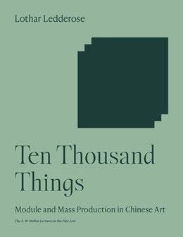 Abbildung von Ledderose | Ten Thousand Things | 1. Auflage | 2023 | beck-shop.de