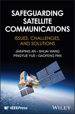 Abbildung von An / Wang | Safeguarding Satellite Communications | 1. Auflage | 2025 | beck-shop.de
