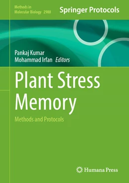 Abbildung von Kumar / Irfan | Plant Stress Memory | 1. Auflage | 2025 | beck-shop.de