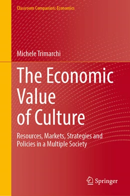 Abbildung von Trimarchi | The Economic Value of Culture | 1. Auflage | 2025 | beck-shop.de