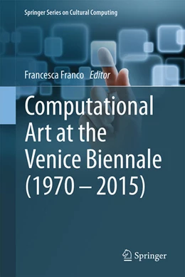 Abbildung von Franco | Computational Art at the Venice Biennale (1970–2015) | 1. Auflage | 2026 | beck-shop.de