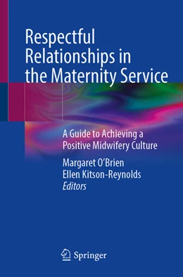 Abbildung von O’Brien / Kitson-Reynolds | Respectful Relationships in the Maternity Service | 1. Auflage | 2025 | beck-shop.de