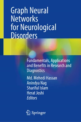 Abbildung von Hassan / Nag | Graph Neural Networks for Neurological Disorders | 1. Auflage | 2025 | beck-shop.de