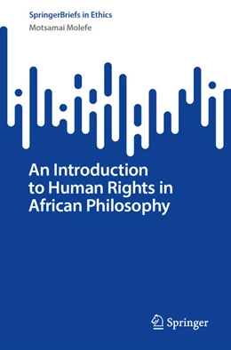 Abbildung von Molefe | An Introduction to Human Rights in African Philosophy | 1. Auflage | 2025 | beck-shop.de