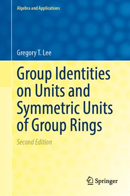 Abbildung von Lee | Group Identities on Units and Symmetric Units of Group Rings | 2. Auflage | 2025 | beck-shop.de