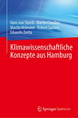Abbildung von von Storch / Claussen | Klimawissenschaftliche Konzepte aus Hamburg | 1. Auflage | 2026 | beck-shop.de