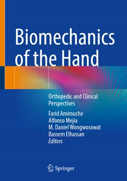 Abbildung von Amirouche / Mejia | Biomechanics of the Hand | 1. Auflage | 2025 | beck-shop.de