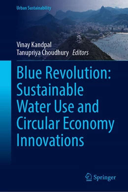 Abbildung von Kandpal / Choudhury | Blue Revolution: Sustainable Water Use and Circular Economy Innovations | 1. Auflage | 2026 | beck-shop.de