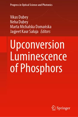 Abbildung von Dubey / Michalska Domanska | Upconversion Luminescence of Phosphors | 1. Auflage | 2025 | beck-shop.de
