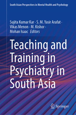 Abbildung von Kar / Arafat | Teaching and Training in Psychiatry in South Asia | 1. Auflage | 2025 | beck-shop.de