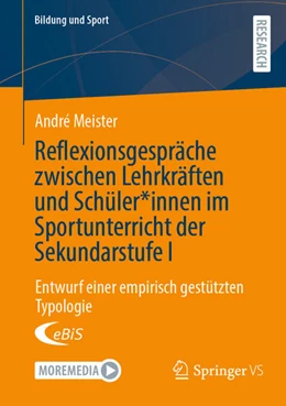 Abbildung von Meister | Reflexionsgespräche zwischen Lehrkräften und Schüler*innen im Sportunterricht der Sekundarstufe I | 1. Auflage | 2025 | beck-shop.de