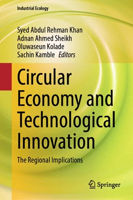 Abbildung von Khan / Sheikh | Circular Economy and Technological Innovation | 1. Auflage | 2025 | beck-shop.de