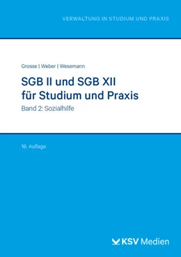 Abbildung von Grosse / Weber | SGB II und SGB XII für Studium und Praxis (Bd. 2/3) | 16. Auflage | 2025 | beck-shop.de