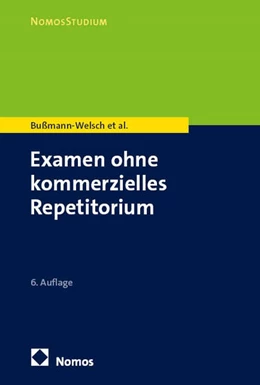 Abbildung von Bußmann-Welsch / Domay | Examen ohne kommerzielles Repetitorium | 6. Auflage | 2025 | beck-shop.de