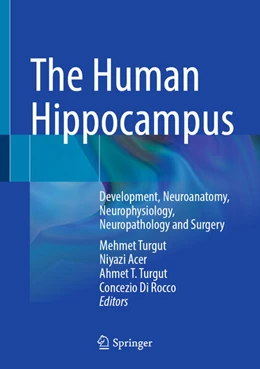 Abbildung von Turgut / Acer | The Human Hippocampus | 1. Auflage | 2025 | beck-shop.de