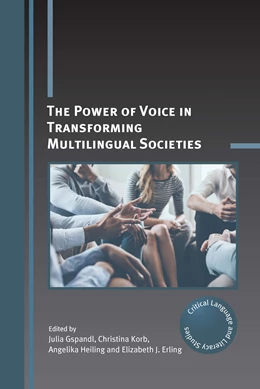 Abbildung von Gspandl / Korb | The Power of Voice in Transforming Multilingual Societies | 1. Auflage | 2023 | beck-shop.de