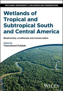 Abbildung von Pullaiah | Wetlands of Tropical and Subtropical South and Central America | 1. Auflage | 2026 | beck-shop.de