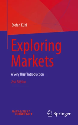 Abbildung von Kühl | Exploring Markets | 2. Auflage | 2025 | beck-shop.de