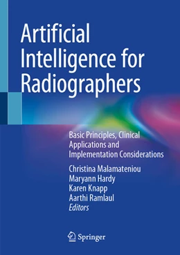 Abbildung von Malamateniou / Hardy | Artificial Intelligence for Radiographers | 1. Auflage | 2026 | beck-shop.de