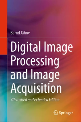 Abbildung von Jähne | Digital Image Processing and Image Acquisition | 7. Auflage | 2026 | beck-shop.de