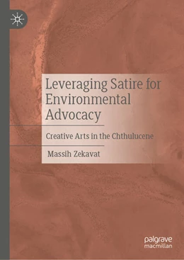 Abbildung von Zekavat | Leveraging Satire for Environmental Advocacy | 1. Auflage | 2026 | beck-shop.de
