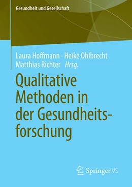 Abbildung von Hoffmann / Ohlbrecht | Qualitative Methoden in der Gesundheitsforschung | 1. Auflage | 2026 | beck-shop.de