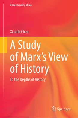 Abbildung von Chen | A Study of Marx’s View of History | 1. Auflage | 2025 | beck-shop.de