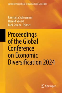 Abbildung von Subramani / Saeed | Proceedings of the Global Conference on Economic Diversification 2024 | 1. Auflage | 2026 | beck-shop.de