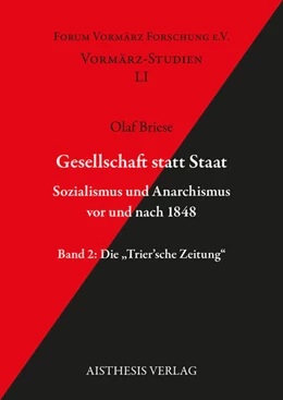 Abbildung von Briese | Gesellschaft statt Staat. Sozialismus und Anarchismus vor und nach 1848 | 1. Auflage | 2025 | beck-shop.de