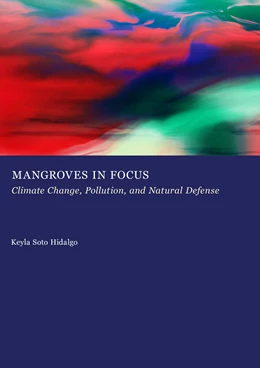 Abbildung von Soto Hidalgo | Mangroves in Focus | 1. Auflage | 2025 | beck-shop.de