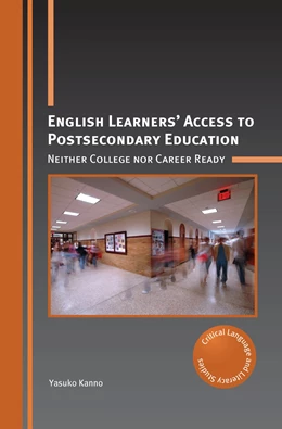 Abbildung von Kanno | English Learners' Access to Postsecondary Education | 1. Auflage | 2021 | beck-shop.de