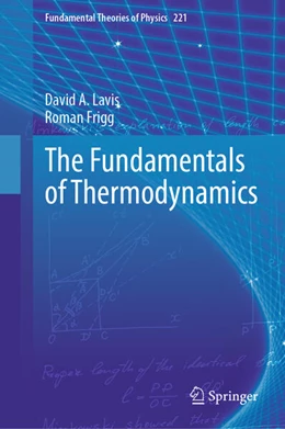 Abbildung von Lavis / Frigg | The Fundamentals of Thermodynamics | 1. Auflage | 2025 | beck-shop.de