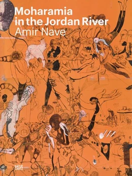 Abbildung von Nave | Amir Nave: Moharamia in the Jordan River | 1. Auflage | 2025 | beck-shop.de