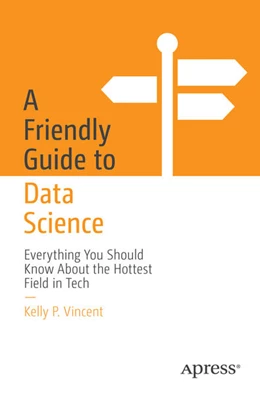 Abbildung von Vincent | A Friendly Guide to Data Science | 1. Auflage | 2025 | beck-shop.de