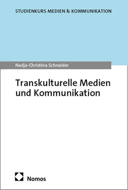 Abbildung von Schneider | Transkulturelle Medien und Kommunikation | 1. Auflage | 2025 | beck-shop.de
