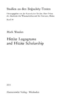 Abbildung von Weeden | Hittite Logograms and Hittite Scholarship | 1. Auflage | 2025 | beck-shop.de